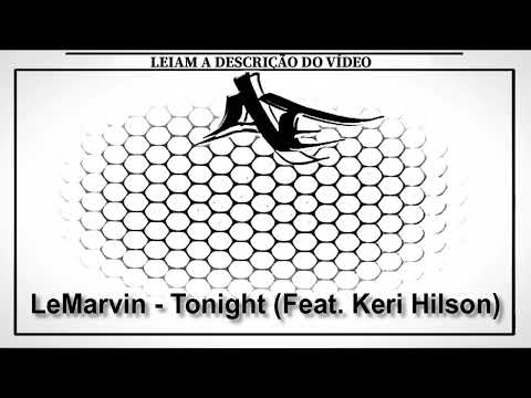 LeMarvin - Tonight (Feat. Keri Hilson)