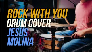 Rock With You Drum Cover | Michael Jackson Reharm