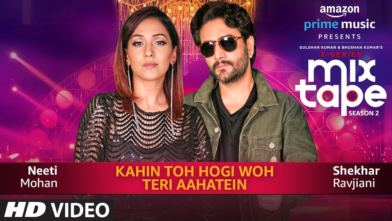 Kahin Toh Hogi Woh Teri Aahatein Lyrics  | T-Series Mixtape Season 2 | Guru Randhawa, Neha Kakkar | Abhijit Vaghani, Neeti Mohan | Abhijit Vaghani