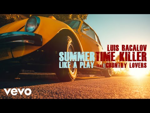 Luis Bacalov - Summertime Killer ● Like a Play feat. Country Lovers (High Quality Audio)