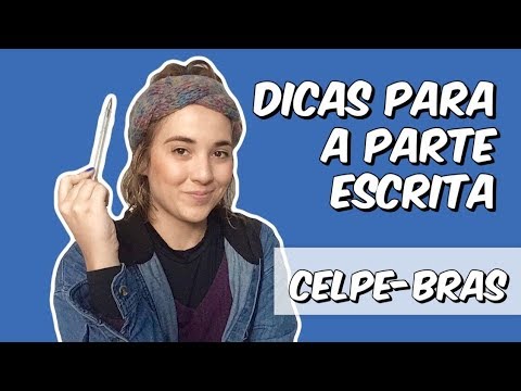 DICAS FUNDAMENTAIS PARA A PARTE ESCRITA DO CELPE-BRAS | Brasileirices