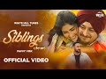 SIBLINGS : Pavvy Virk (Official Video) Punjabi Song 2023 | Punjabi Song This Week | White Hill Songs