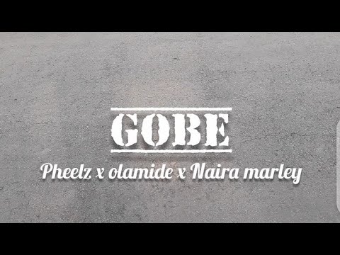 GOBE - Pheelz x Olamide  x Naira Marley (Dance video) please don't forget too subscribe