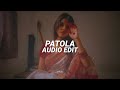 Patola Guru Randhawa Edit Audio