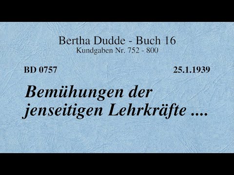 BD 0757 - BEMÜHUNGEN DER JENSEITIGEN LEHRKRÄFTE ....