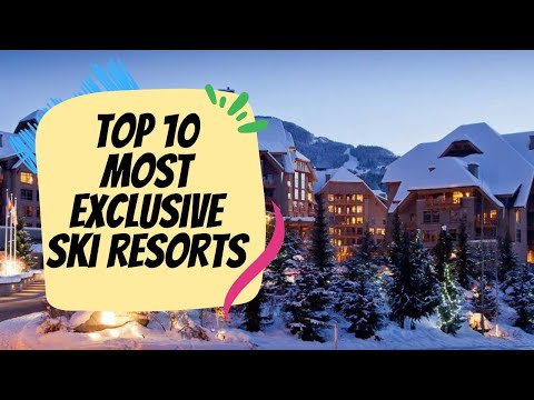 Top 10 Most Exclusive Ski Resorts in Europe 2025/2026 | Luxury Alpine Destinations
