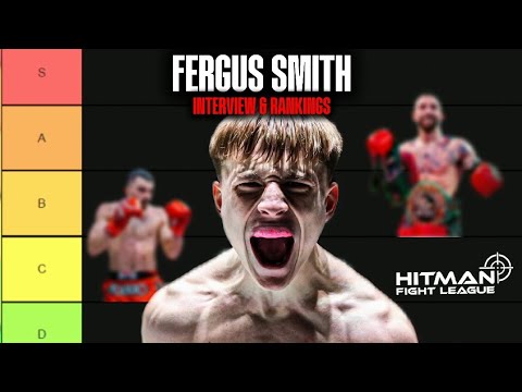 Fergus Smith - Interview / Fighter Rankings - Hitman Fight League 