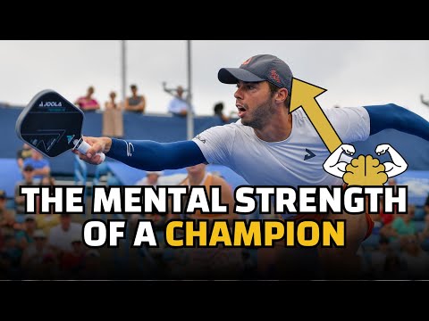 The Keys to Gaining Mental Strength On the Pickleball Court | Ben Johns