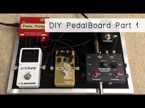Build Your Own DIY Pedalboard Part 1