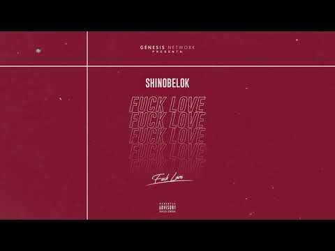 SHINOBELOK - FUCK LOVE (AUDIO OFICIAL 2020) KILLSHOT FIVE
