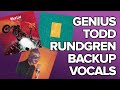 Todd Rundgren “A Cappella” Ep 2: Background Vocals