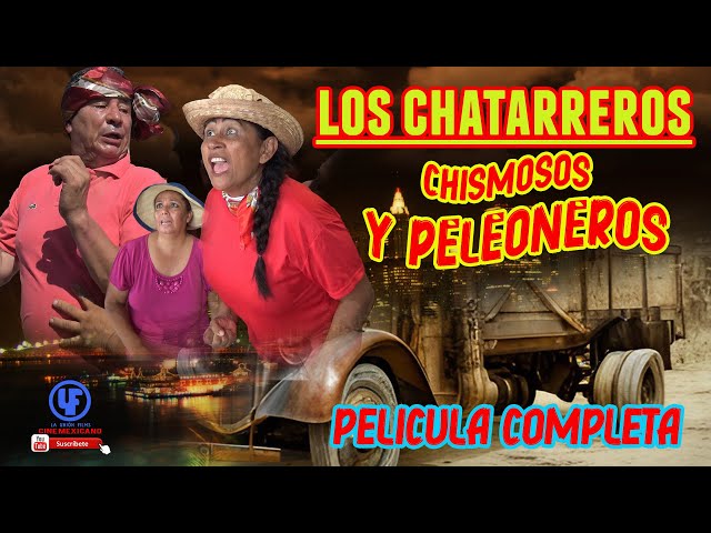 Los Chatarreros  Pelicula de Comedia Familiar