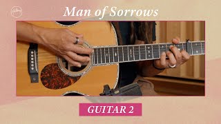 Man of Sorrows (Passion) | Guitar 2 Tutorial