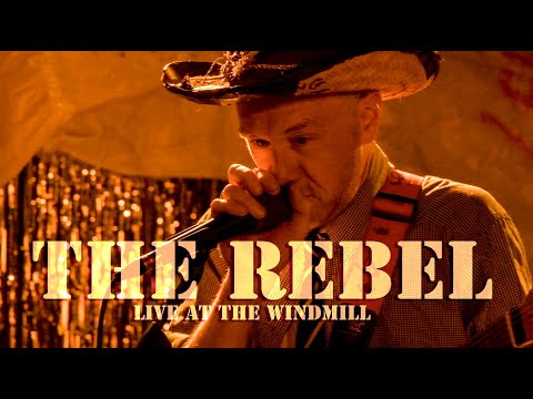 THE REBEL Live at The Windmill