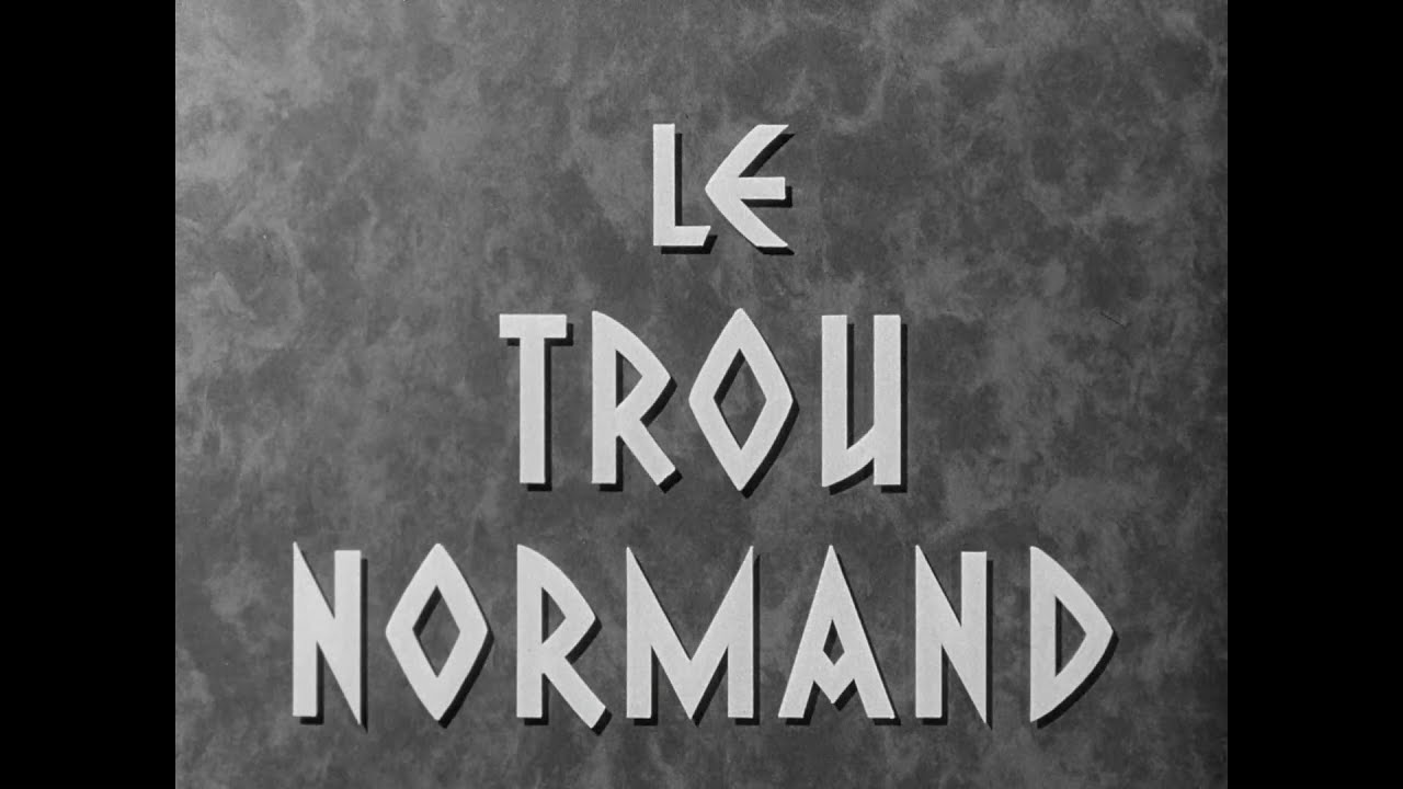 Le Trou normand (1952) - Générique de début et amorce (Version HD restaurée)
