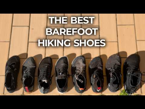 My 5 Best Barefoot Hiking Shoes - 2025