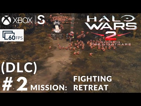 Halo Wars 2: Awakening The Nightmare | Mission 2 [Fighting Retreat]  (Xbox Series S)