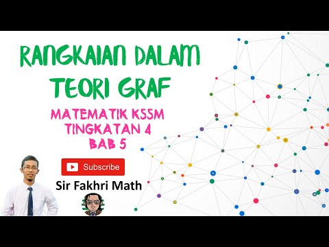 BAB 5 - Rangkaian Dalam Teori Graf [PART 1 SP-5.1.1 & 5.1.2] - KSSM Matematik Tingkatan 4