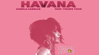 Havana (Personal MEGAMIX) – Camila Cabello ft. Young Thug