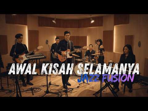 Raisa feat Barsena - Awal Kisah Selamanya COVER JAZZ FUSION | #fsreq by @hilmanhazazi64​