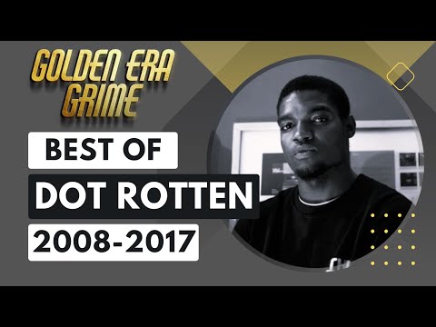 The Best Of Dot Rotten: Grime/Radio Sets [2008-2017]