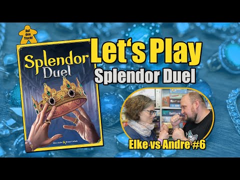 Let's Play: Splendor Duel | Elke vs Andre #6 | Auf den Tisch!