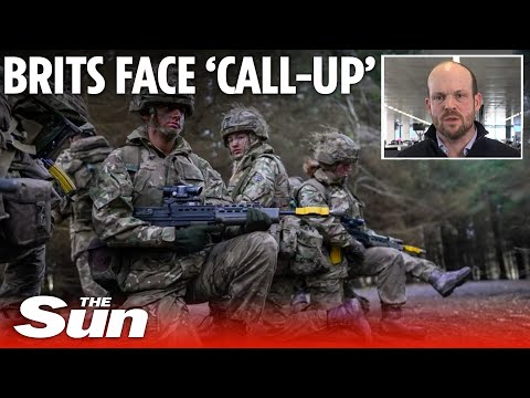 Brits face conscription if UK goes to war with Russia because 'military is too small'