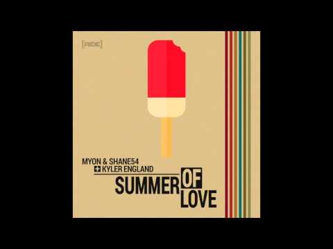 Myon & Shane 54 with Kyler England - Summer Of Love (Club Mix)