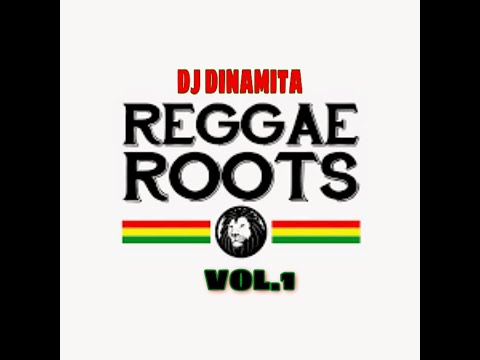 DJ DINAMITA - REGGAE ROOTS VOL.1