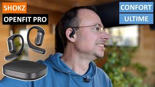 Shokz Openfit Pro ❤️ Les meilleurs Open-Ear que j'ai testé