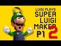 SO UNFAIR ALREADY!! | Luigi plays: SUPER LUIGI MAKER 2 - PART 1