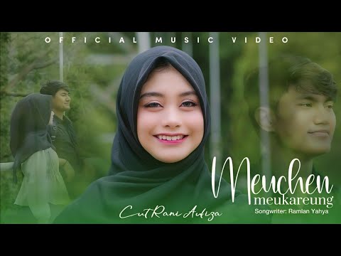 Cut Rani Auliza - Meuchen Meukareung (Official Music Video)