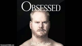 Jim Gaffigan - Kobe Beef - Obsessed