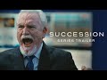 Succession - Full Series Trailer