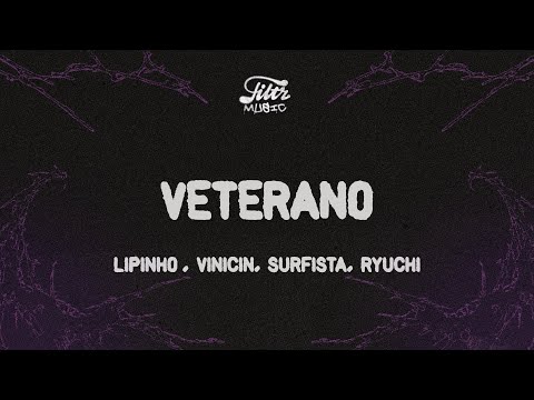 Lipinho, Vinicin, Surfista, Ryuchi, Ian Durso, JVMVO - Veterano (Um Traje Novo) | Filtr Urban