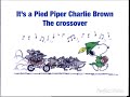 It S A Pied Piper Charlie Brown The Crossover Official Trailer From Bradley Browne