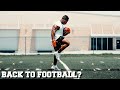 Back To Football? | Switching Things Up