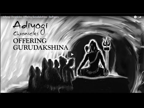 Adiyogi Chronicles  Offering Gurudakshina   Sadhguru