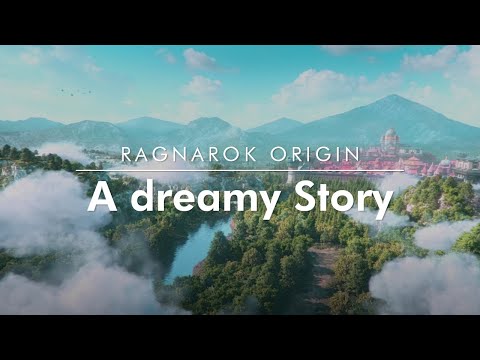 Ragnarok origin - A dreamy Story