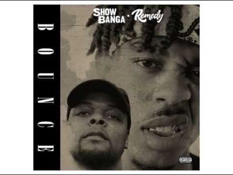Show Banga Ft. Remedy - Bounce