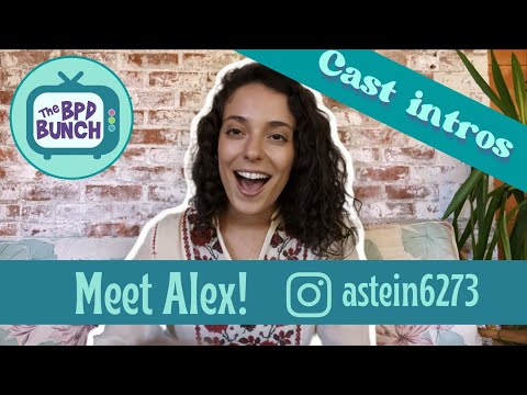 Meet the BPD Bunch - Alex
