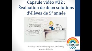 DID 2143 - Capsule vidéo #32 : Évaluation de deux solutions d’élèves de 5e année