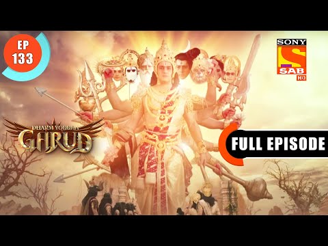 Lord Vishnu Cuts Raahus's Head - Dharma Yoddha Garud - Ep 133 - Full Episode -15 Aug 2022