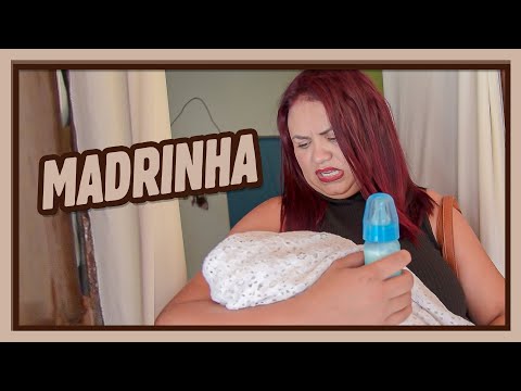 MADRINHA!