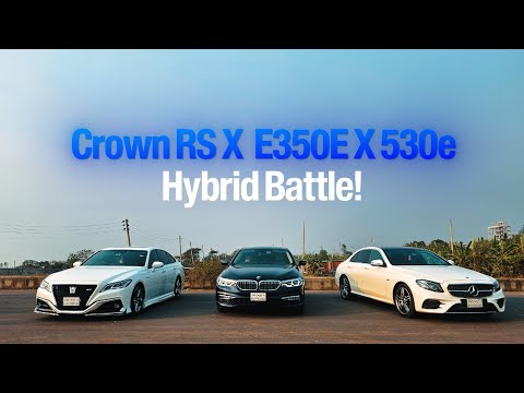 BMW 530E (G30) vs Mercedes E-Class E350e (W213) vs Toyota Crown RS (S220)