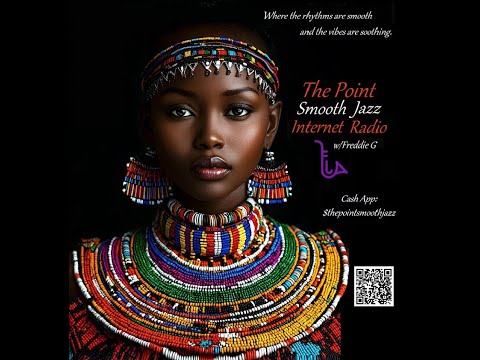 The Point Smooth Jazz Internet Radio 08.13.25
