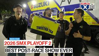 SoCal SMX on Fire!! | 2026 SMX Playoff 2 Best Post-Race Show Ever Feat. Adam Ent
