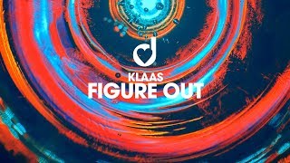 Klaas - Figure Out video