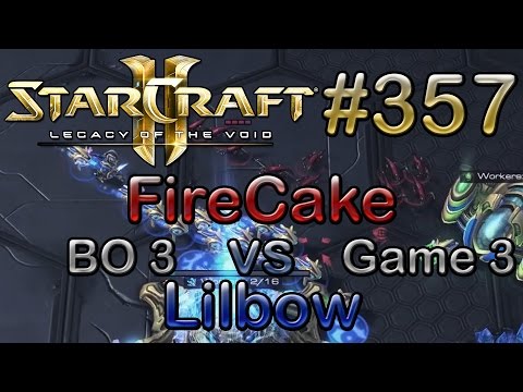 Replay-Cast #357 | IEGSI.FireCake (Z) vs IMI.Lilbow (P) | BO3 - Game 3 | [Deutsch/German]