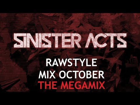 Rawstyle Mix October 2018 (The Megamix)